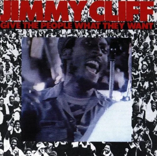 Capa de Jimmy Cliff — Give The People What They Want