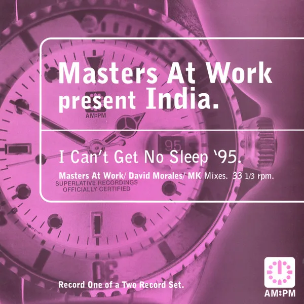 Capa de Masters At Work Present India — I Can't Get No Sleep '95 (Masters At Work / David Morales / MK Mixes)