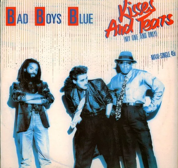 Capa de Bad Boys Blue — Kisses And Tears (My One And Only)