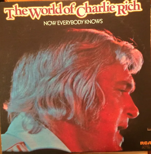 Capa de Charlie Rich — The World Of Charlie Rich / Now Everybody Knows