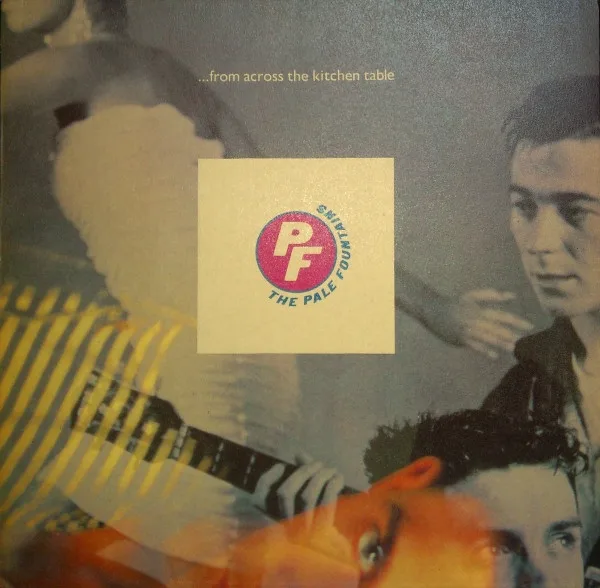 Capa de Pale Fountains, The — ... From Across The Kitchen Table