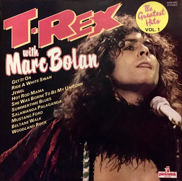 Capa de T-Rex* With Marc Bolan — The Greatest Hits Vol. 1