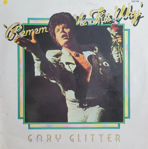 Capa de Gary Glitter — Remember Me This Way