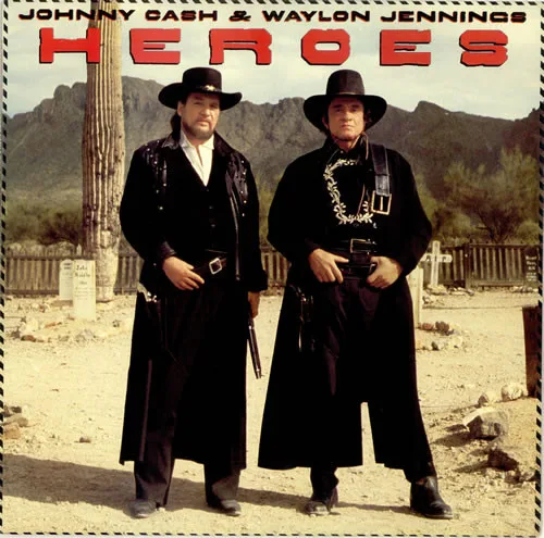 Capa de Johnny Cash & Waylon Jennings — Heroes