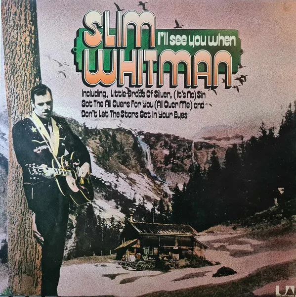 Capa de Slim Whitman — I'll See You When