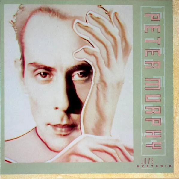Capa de Peter Murphy — Love Hysteria