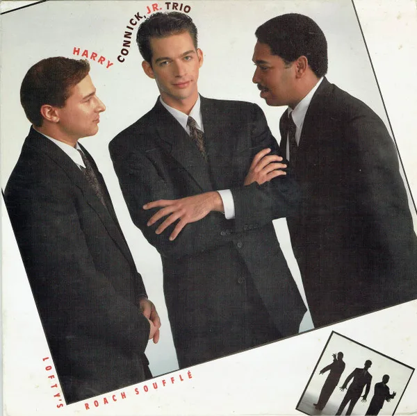Capa de Harry Connick, Jr. Trio — Lofty's Roach Soufflé