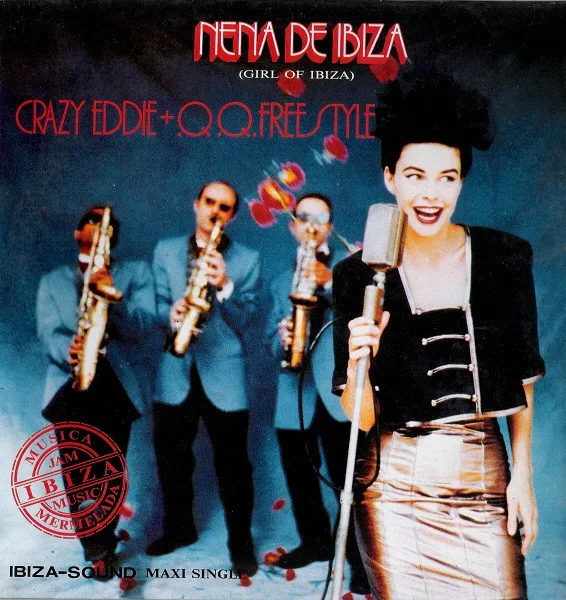 Capa de Crazy Eddie + Q.Q. Freestyle* — Nena De Ibiza (Girl Of Ibiza)