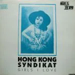 Capa de Hongkong Syndikat — Girls I Love