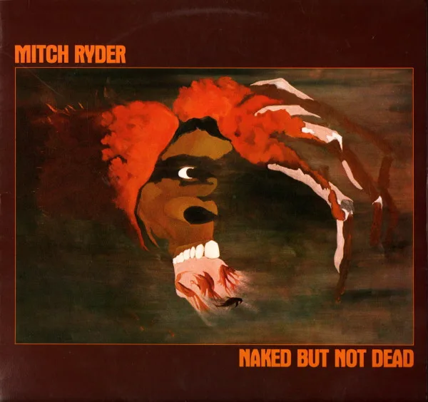 Capa de Mitch Ryder — Naked But Not Dead
