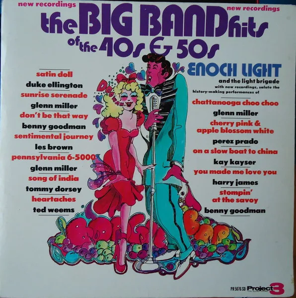 Capa de Enoch Light And The Light Brigade — The Big Band Hits Of The 40s & 50s