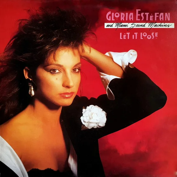 Capa de Gloria Estefan And Miami Sound Machine* — Let It Loose