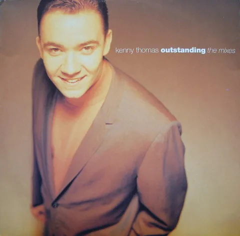 Capa de Kenny Thomas — Outstanding (The Mixes)