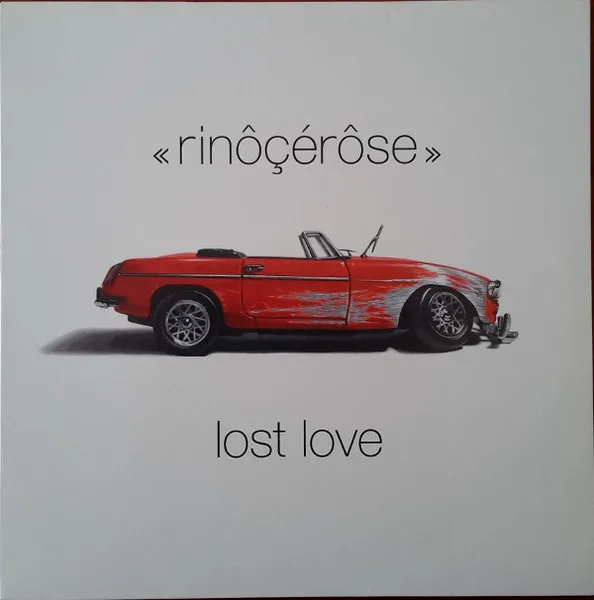 Capa de Rinôçérôse — Lost Love