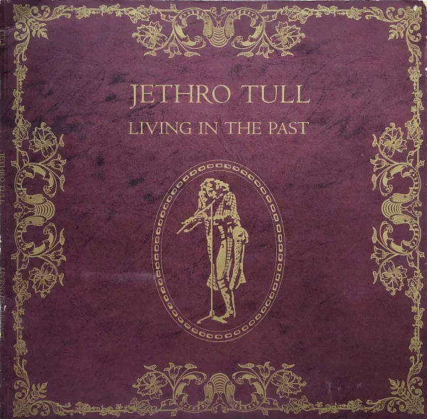 Capa de Jethro Tull — Living In The Past