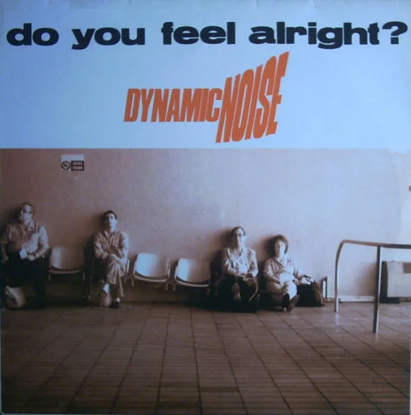 Capa de Dynamic Noise — Do You Feel Alright?