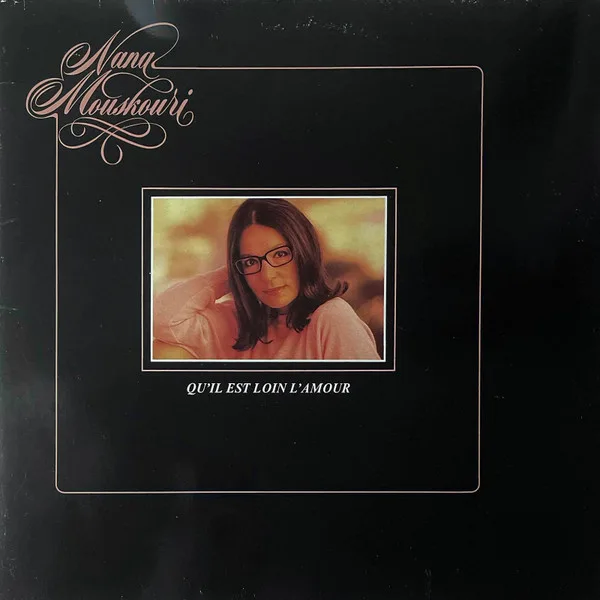 Capa de Nana Mouskouri — Qu'il Est Loin L'Amour