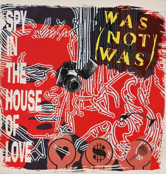 Capa de Was (Not Was) — Spy In The House Of Love