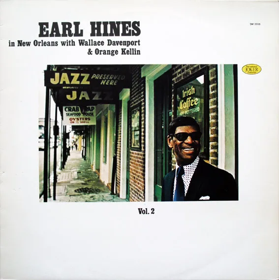 Capa de Earl Hines With Wallace Davenport And Orange Kellin — Earl Hines In New Orleans