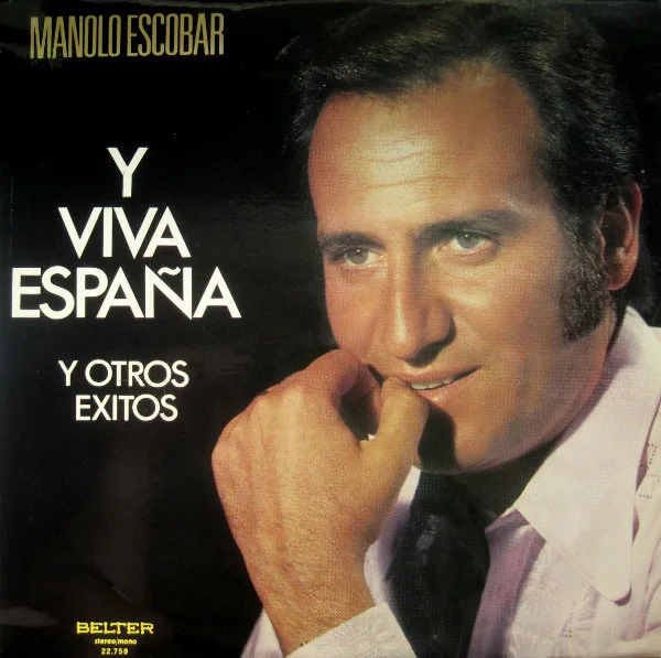 Capa de Manolo Escobar — Y Viva España