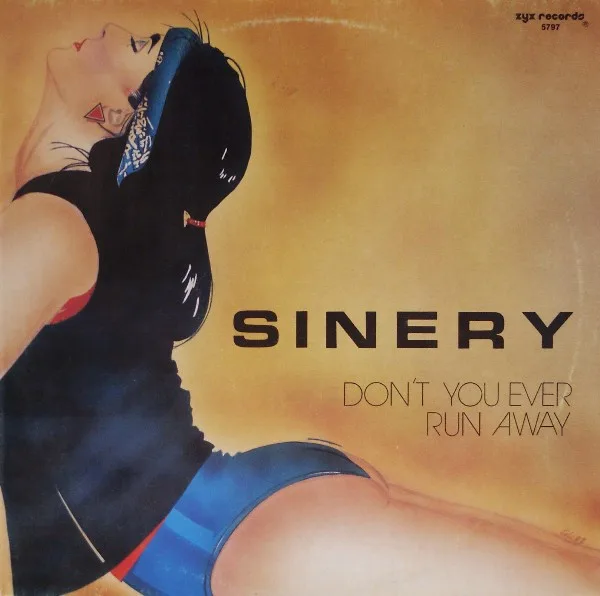 Capa de Sinery — Don't You Ever Run Away