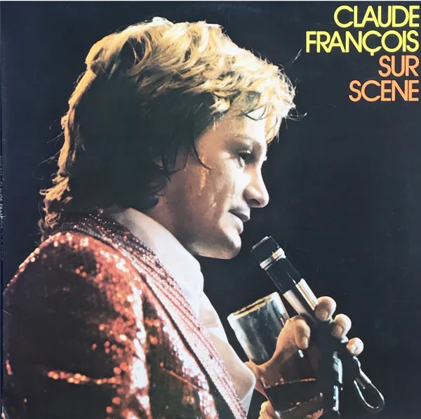 Capa de Claude François — Sur Scène