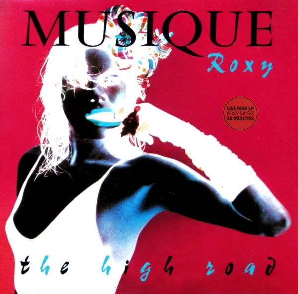 Capa de Musique Roxy* — The High Road