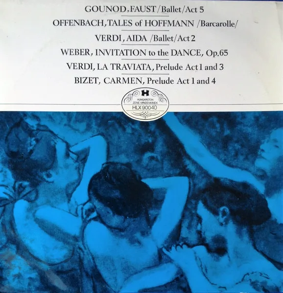 Capa de Gounod*, Offenbach*, Verdi*, Weber*, Bizet* — Faust / Tales Of Hoffmann / Aida / Invitation To The Dance / La Traviata / Carmen