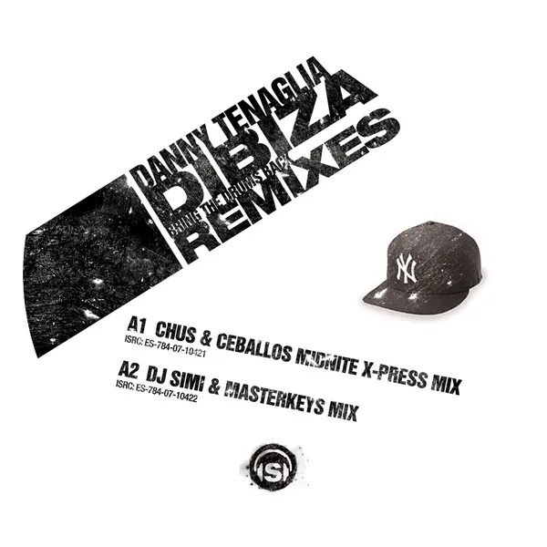 Capa de Danny Tenaglia — Dibiza (Bring The Drums Back): Remixes