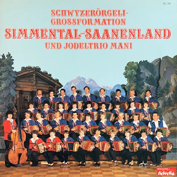 Capa de Schwyzerörgeli-Grossformation Simmental-Saanenland Und Jodeltrio Mani — Schwyzerörgeli-Grossformation Simmental-Saanenland Und Jodeltrio Mani
