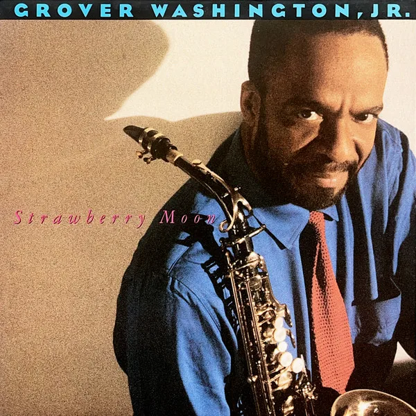 Capa de Grover Washington, Jr. — Strawberry Moon