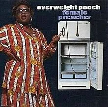 Capa de Overweight Pooch — Female Preacher