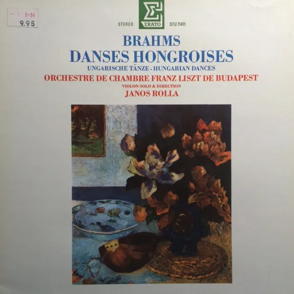 Capa de Brahms*, Orchestre de chambre Franz Liszt de Budapest*, János Rolla — Danses Hongroises