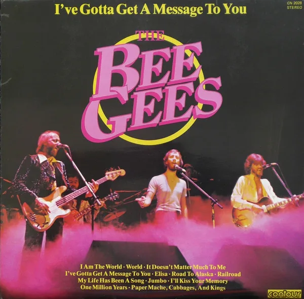 Capa de The Bee Gees* — I've Gotta Get A Message To You