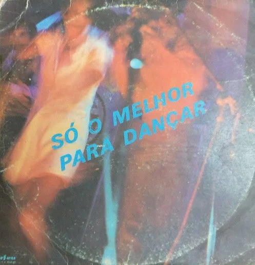 Capa de Various — Só O Melhor Para Dançar