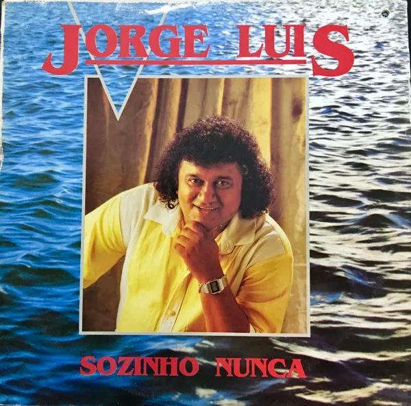 Capa de Jorge Luis — Sozinho Nunca