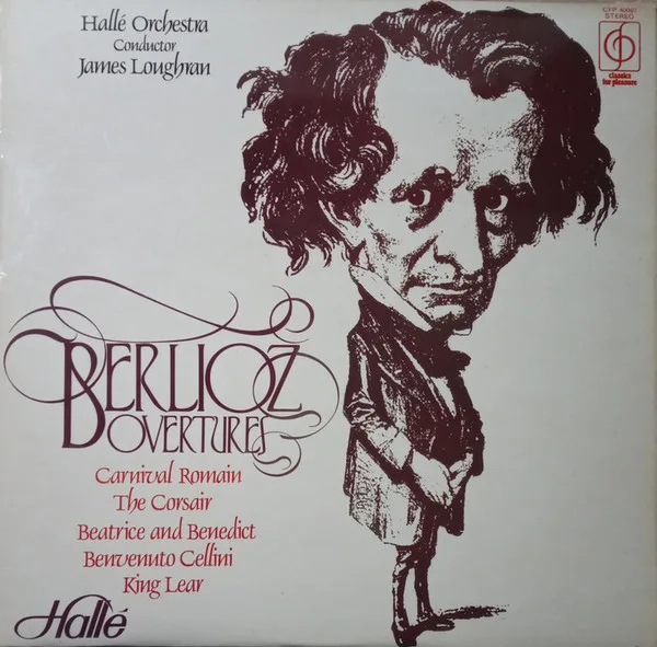 Capa de Berlioz* / Hallé Orchestra / James Loughran — Berlioz Overtures