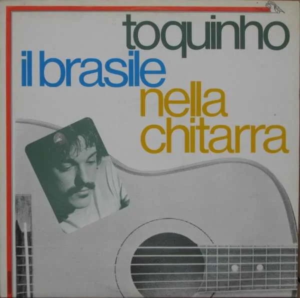 Capa de Toquinho — Il Brasile Nella Chitarra
