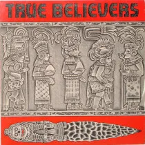 Capa de The True Believers — True Believers