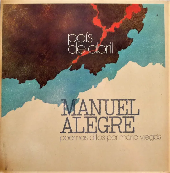 Capa de Manuel Alegre Poemas Ditos Por Mário Viegas — País De Abril
