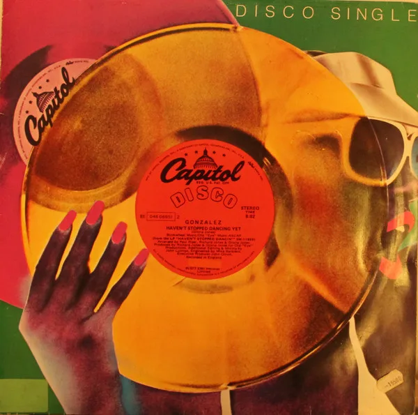 Capa de Gonzalez — Haven't Stopped Dancing Yet