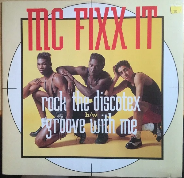 Capa de MC Fixx It — Rock The Discotex b/w Groove With Me