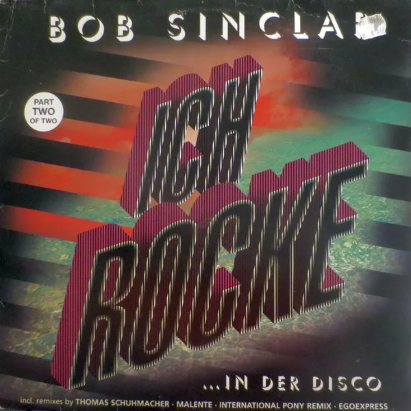 Capa de Bob Sinclar — Ich Rocke (Part Two Of Two)