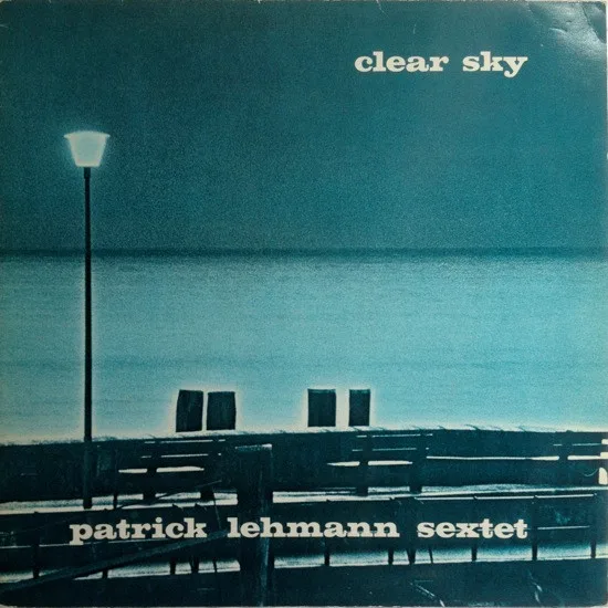 Capa de Patrick Lehmann Sextet — Clear Sky