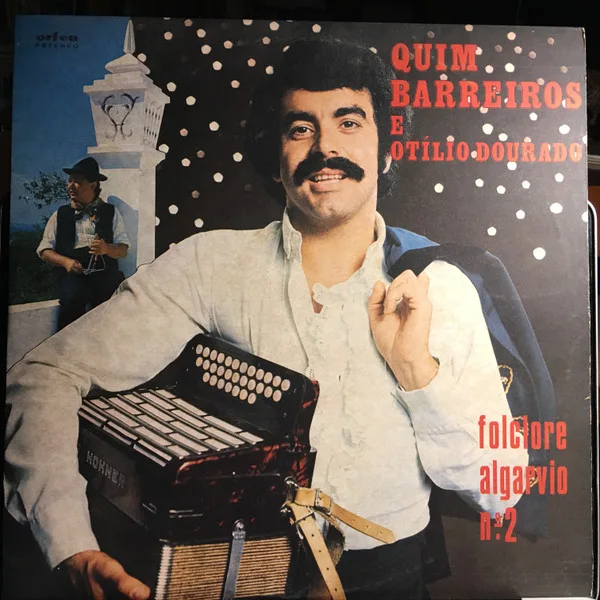 Capa de Quim Barreiros E  Otilio Dourado* — Folclore Algarvio Nº 2