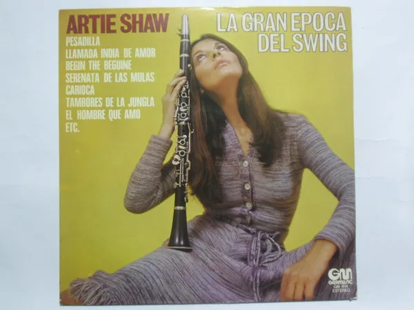 Capa de Artie Shaw — La Gran Epoca Del Swing