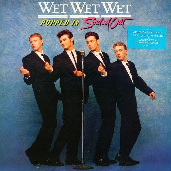 Capa de Wet Wet Wet — Popped In Souled Out