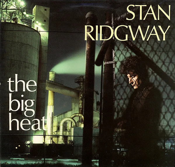 Capa de Stan Ridgway — The Big Heat