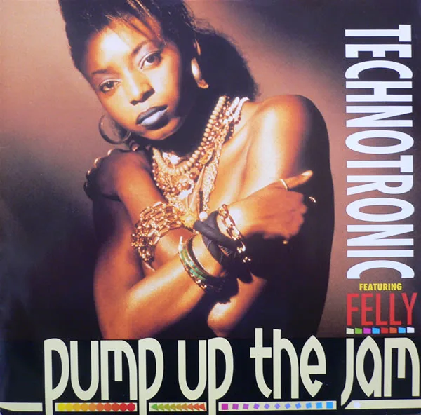 Capa de Technotronic Featuring Felly — Pump Up The Jam