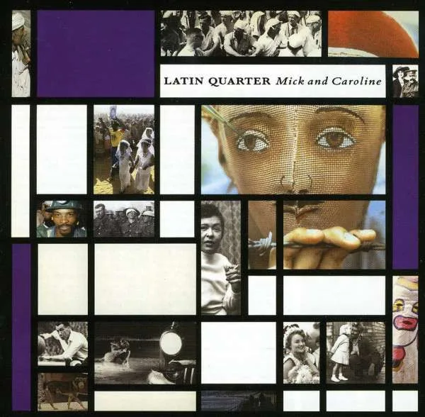 Capa de Latin Quarter — Mick And Caroline